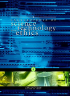 Encyclopedia of Science, Technology, and Ethics, ed. , v. 