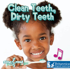 Clean Teeth, Dirty Teeth, ed. , v. 