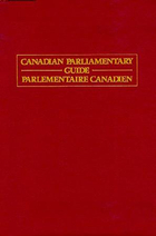Canadian Parliamentary Guide, ed. 2005, v. 