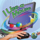 I Use a Mouse, ed. , v. 