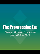The Progressive Era, ed. , v. 