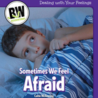 Sometimes We Feel Afraid, ed. , v. 