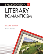 Encyclopedia of Literary Romanticism, ed. 2, v. 