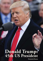 Donald Trump: 45th US President, ed. , v. 