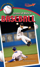 Science at Work in Baseball, ed. , v. 