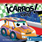 ¡Carros! (Cars!), ed. , v. 