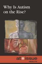 Why Is Autism on the Rise?, ed. , v. 