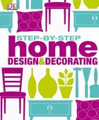 Step-By-Step Home Design & Decorating, ed. , v. 