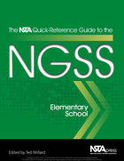 The NSTA Quick-Reference Guide to the NGSS, Elementary School, ed. , v. 