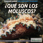 ¿Qué son los moluscos? (What Are Mollusks?), ed. , v. 