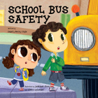 School Bus Safety, ed. , v. 