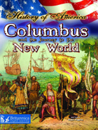 Columbus and the Journey to the New World, ed. , v. 