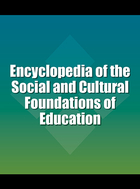 Encyclopedia of the Social and Cultural Foundations of Education, ed. , v. 