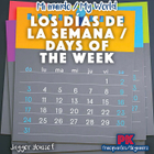 Los días de la semana / Days of the Week, ed. , v. 