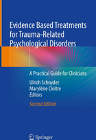 Evidence Based Treatments for Trauma-Related Psychological Disorders, ed. 2, v. 
