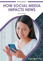 How Social Media Impacts News, ed. , v. 