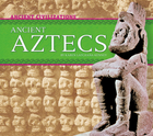 Ancient Aztecs, ed. , v. 
