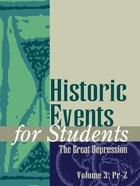 Historic Events for Students: The Great Depression, ed. , v. 