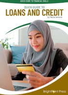Quick Guide to Loans and Credit, ed. , v. 
