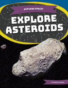 Explore Asteroids, ed. , v. 