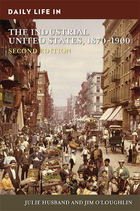 Daily Life in the Industrial United States, 1870-1900, ed. 2, v. 