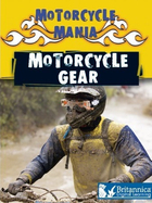 Motorcycle Gear, ed. , v. 