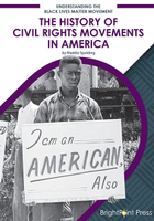 The History of Civil Rights Movements in America, ed. , v. 