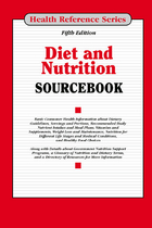 Diet and Nutrition Sourcebook, ed. 5, v. 
